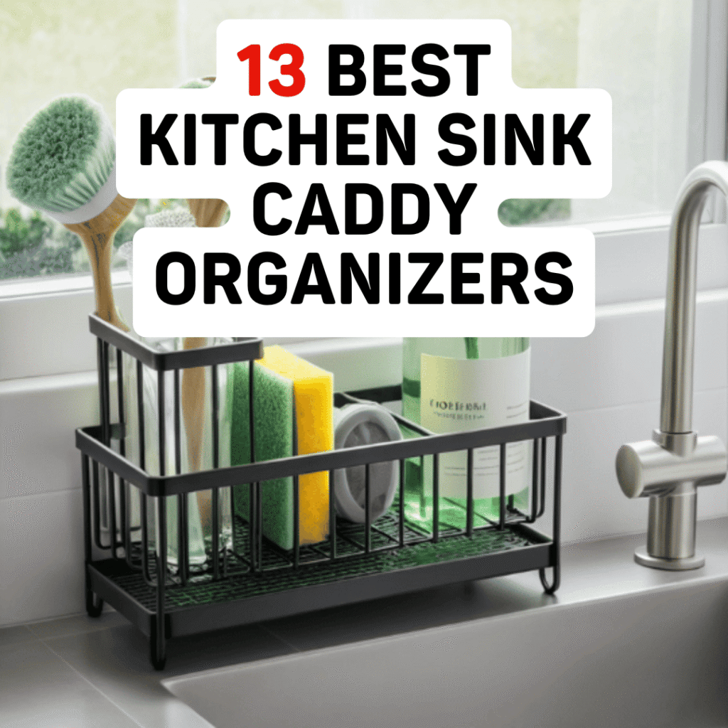 13 Best Kitchen Sink Caddy Organizers - Clever Mama Life Hacks