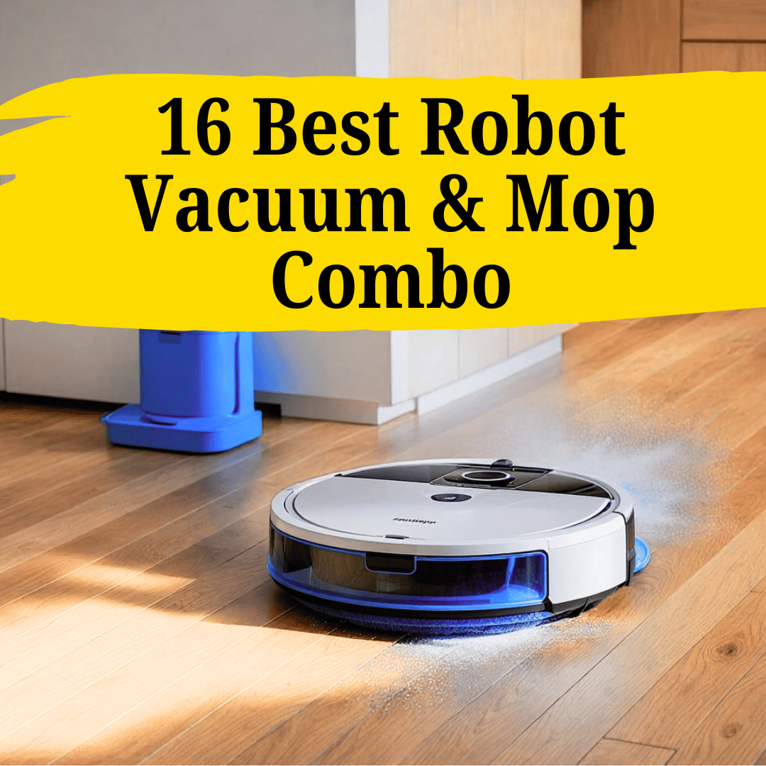 Best Robot Vacuum and Mop Combo
