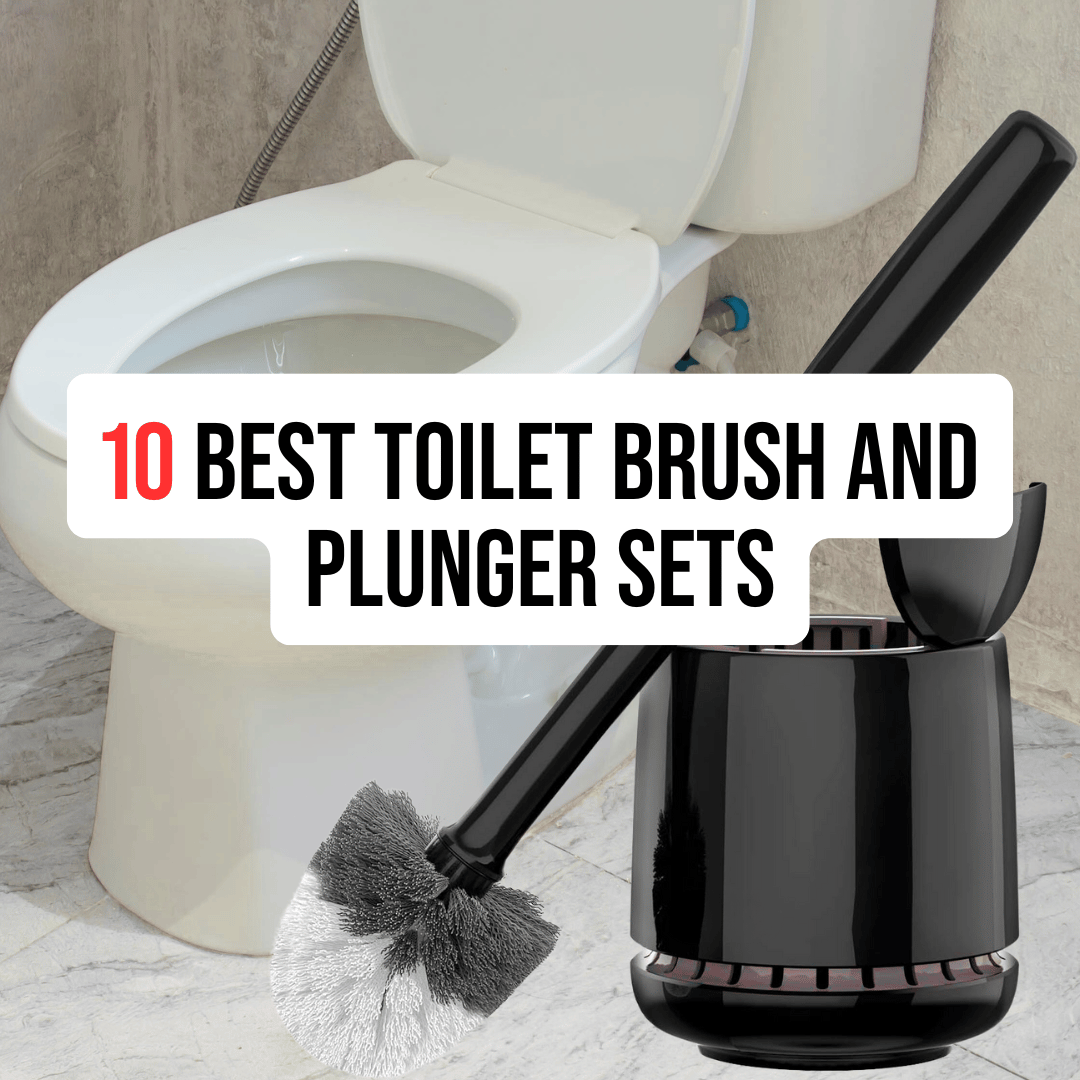 Best Toilet Brush and Plunger Sets